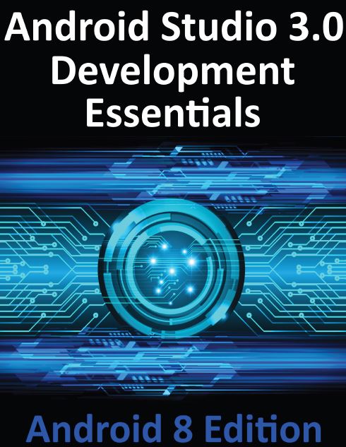 Android Studio 3.0 Development Essentials.pdf
